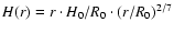 $H(r)=r \cdot H_0/R_0 \cdot (r/R_0)^{2/7}$