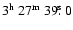 $3^{{\rm h}}~27^{{\rm m}}~39\hbox{$.\!\!^{\rm s}$ }0$