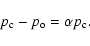 \begin{displaymath}p_{\rm c} - p_{\rm o} = \alpha p_{\rm c} .
\end{displaymath}