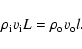 \begin{displaymath}\rho_{\rm i} v_{\rm i} L = \rho_{\rm o} v_{\rm o} l .
\end{displaymath}