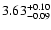 $3.63^{\rm +0.10}_{-0.09}$