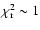$\chi^2_{\rm r} \sim 1$