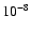 $10^{\rm -8}$