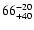 $66^{\rm -20}_{+40}$