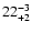 $22^{\rm -3}_{+2}$