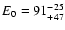 $E_{0}=91^{\rm -25}_{+47}$