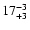 $\rm 17^{-3}_{+3}$