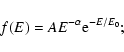 \begin{displaymath}f(E)=AE^{-\alpha}{\rm e}^{-E/E_0};
\end{displaymath}