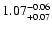 $1.07^{\rm -0.06}_{+0.07}$