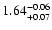 $1.64^{\rm -0.06}_{+0.07}$