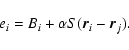\begin{displaymath}
e_i = B_i + \alpha S(\vec{r}_i-\vec{r}_j).
\end{displaymath}