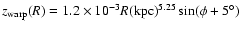 $z_{\rm warp}(R)=1.2\times10^{-3}R({\rm kpc})^{5.25}\sin(\phi+5^\circ)$