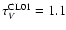 $\tau_{V}^{{\rm CL01}}=1.1$