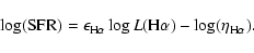 \begin{displaymath}\log({\rm SFR})=\epsilon_{{\rm H}\alpha}\log L({\rm H}\alpha)-\log(\eta_{{\rm H}\alpha}).
\end{displaymath}