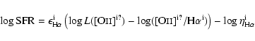 \begin{displaymath}\log{\rm SFR}=\epsilon_{{\rm H}\alpha}^{{\rm i}}\left(\log L(...
... H}\alpha^{{\rm i}})\right)-\log\eta_{{\rm H}\alpha}^{{\rm i}}
\end{displaymath}