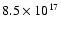 $8.5\times 10^{17}$