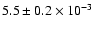 $5.5\pm0.2\times 10^{-3}$
