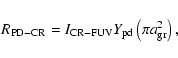 \begin{displaymath}R_{ \rm PD-CR}=I_{\rm CR-FUV}Y_{ \rm pd}\left(\pi a_{ \rm gr}^2 \right),
\end{displaymath}