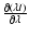$\frac{\partial(\lambda I)}{\partial \lambda}$
