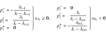 \begin{displaymath}\left.
\begin{array}{l}
\displaystyle p_l^- = \displaystyle ...
...bda_l - \lambda_{l+1}}
\end{array}\right\} a_{\lambda_l} < 0.
\end{displaymath}