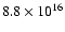$8.8\times 10^{16}$