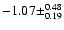 $-1.07\pm^{0.48}_{0.19}$