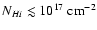 $N_{H {\sc i}} \lesssim 10^{17}~{\rm cm}^{-2}$