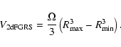 \begin{displaymath}V_{\rm 2dFGRS} = \frac{\Omega}{3} \left( R_{\max}^3 - R_{\min}^3 \right).
\end{displaymath}