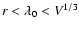 $r<\lambda_0<V^{1/3}$