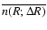 $\overline {n(R;\Delta R)}$