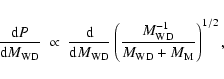 \begin{displaymath}%
\frac{{\rm d} P}{{\rm d} M_{\rm WD}} \ \propto \ \frac{{\rm...
... \frac{M_{\rm WD}^{-1}}{M_{\rm WD} + M_{\rm M}} \right)^{1/2},
\end{displaymath}