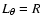 $L_\theta=R$
