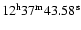 $\rm 12^h37^m43.58^s$