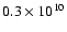 $0.3\times10^{10}$