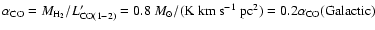 $\alpha_{\rm CO} = M_{\rm H_2} / L'_{\rm CO(1-2)} =
0.8~ M_\odot / ({\rm K~km~s^{-1}~pc^2}) = 0.2\alpha_{\rm CO}({\rm Galactic})$
