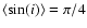 $\langle \sin (i)\rangle = \pi/4$