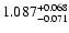 $ 1.087^{\rm +0.068}_{-0.071}$