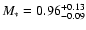 $M_\ast = 0.96^{+0.13}_{-0.09}$