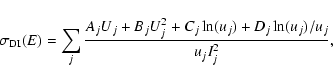 \begin{displaymath}\sigma_{{\rm DI}}(E)=\sum_{{j}}
\frac{A_{{j}}U_{{j}}+B_{{j}}U...
...}\ln(u_{{j}})+D_{{j}}\ln(u_{{j}})/u_{{j}}}
{u_{{j}}I^2_{{j}}},
\end{displaymath}