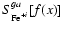 $S^{ga}_{{\rm Fe}^{+i}}[f(x)]$