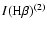 $I(\rm H\beta)^{(2)}$