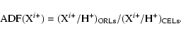 \begin{displaymath}{\rm ADF}({\rm X}^{i+})=({\rm X}^{i+}/{\rm H}^{+})_{\rm ORLs}/({\rm X}^{i+}/{\rm H}^{+})_{\rm CELs}.
\end{displaymath}