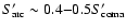 $S'_{\rm arc} \sim 0.4{-}0.5 S'_{\rm coma}$