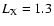 $L_{\rm X}= 1.3$
