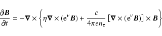 \begin{displaymath}
\frac{\partial \vec{B}}{\partial t}= -\vec{\nabla}\times\lef...
...abla}\times({\rm e}^{\nu}\vec{B})\right]\times
\vec{B}\right\}
\end{displaymath}
