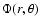 $\Phi(r,\theta)$