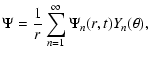 $\displaystyle \Psi = \frac{1}{r} \sum_{n=1}^{\infty} \Psi_{n}(r,t) Y_{n}(\theta),$