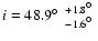 $i = 48.9\hbox{$^\circ$ }^{~+1.8\hbox{$^\circ$ }}_{~-1.6\hbox{$^\circ$ }}$