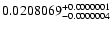 $\rm0.0208069^{+0.0000001}_{-0.0000004}$