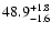$\rm 48.9^{+1.8}_{-1.6}$